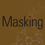 Masking